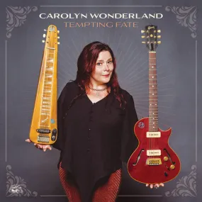 Carolyn Wonderland: Tempting Fate (Orange Vinyl)