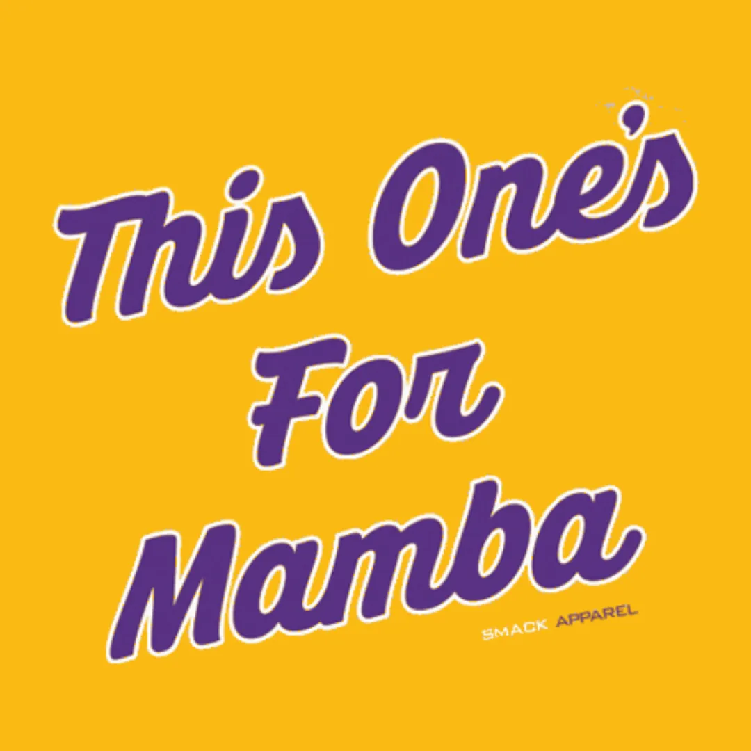 LA 2020 World Champs This One's For Mamba Shirt | Shop Unlicensed Los Angeles Basketball Gear