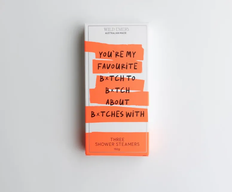 You're My Favourite B*tch - Shower Steamer 3 Pack